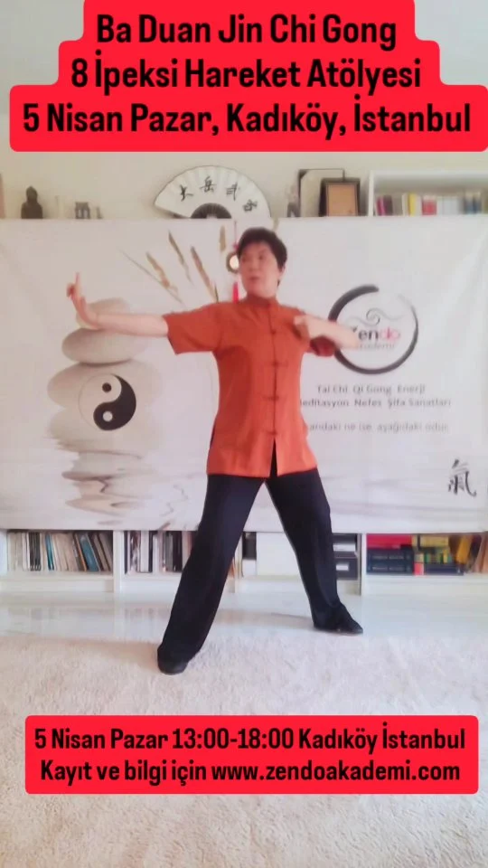BA DUAN JIN Chi Gong 
Sekiz ipeksi Hareket, 8 Brokar Atölyesi 

Kadıköy İstanbul 
Tarih : 5 Nisan Pazar
Saat : 13:00-18:00

Yer: Kadıköy Çarşı merkez kolay ulaşım.
Tam adres,konum kayıt esnasında
paylaşılacaktır.
☯️
Kimler Katılabilir: Tai Chi Chigong'a Yeni
başlamak isteyenler ve tekrar etmek isteyen
can ögrencilerimiz
✨️
Bütünsel sağlık ve doğal şifa sistemi, hareketli
meditasyon, nefes, enerji, zihin-beden
farkındalığı, Geleneksel Çin Tibbi ve Tao öğretisi bedensel uygulaması, dünya çapında en yaygın Çigong serilerinden biri 8 ipeksi hareket (Ba Duan Jin) Çigong'u öğreneceksiniz
✨️
EĞÍTİMİN İÇERİĞİ 
Tao felsefesi kökenler, Chi ( Yaşam enerjisi,) Çigong Tai Chi anlamları ve faydaları 
Wu Ji Gong, Dan Tien Farkındalığı, Chi
egzersizleri, Pai Da Gong, Yin Yang
Dengelenme,
BaDuan Jin, Sekiz Brokar Qigong serisi
☯️
Nefesin hareketle, hareketin farkındalıkla
buluştuğu yumuşak ama derin bir öğreti. Daha
önce hiç deneyimin olmasa da, "bir yerden
başlamak istiyorum" diyorsan bu çalışma tam
sana göre.
Bedeni dinlemek, enerjiyi uyandırmak ve
kendinle daha sakin bir temas kurmak
için sınırlı kontenjanda yerini al
✨️
Eğitim herkesin katlımına açıktır ve ilk kez
deneyimleyecek olanlara uygundur.
Kontenjan: 12 kişi, ücret 3000 TL
Ücrete eğitimi destekleyen dökümanlar ve
videolar dahildir.

Kayıt için DM, Whatsapp 05552555008
E-mail: zendo€zendoakademi.com
Eğitmen: Başak Arpacıoğlu

Rahat sportif kiyafetler, çorap/patik veya ince
ve esnek tabanli hafif spor ayakkabi tercih
ediniz. Mata ihtiyaç yoktur. Aç gelmeyiniz. içme suyunuzu getiriniz.

Daha detaylı bilgiler için profildeki link veya
www.zendoakademi.com

#chi #qigong #taichi #enerji #yinyang